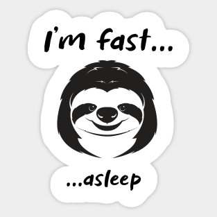 I'm fast asleep sloth Sticker